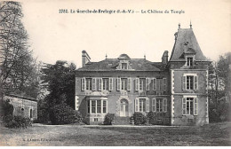 LA GUERCHE DE BRETAGNE - Le Château Du Temple - Très Bon état - La Guerche-de-Bretagne