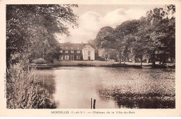 MORDELLES - Château De La Ville Du Bois - Très Bon état - Other & Unclassified