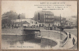 CPA 34 - CETTE - Nouveau Pont De L'Avenue - ANIMATION CENTRE + Publicité BUFFET DE LA GARE DE CETTE - Sete (Cette)