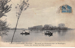 LIBOURNE - Barques De Pêcheurs Sur La Dordogne - Pêche Des Aloses Au Filet Courant - Très Bon état - Libourne