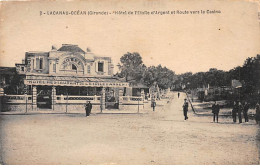 LACANAU OCEAN - Hôtel De L'Etoile D'Argent Et Route Vers Le Casino - Très Bon état - Autres & Non Classés