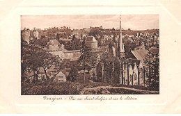 FOUGERES - Vue Sur Saint Sulpice Et Sur Le Château - Très Bon état - Fougeres