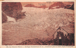 05-LE GLACIER BLANC REFUGE TUCKETT-N°5151-B/0267 - Other & Unclassified