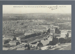 CPA - 25 - Besançon - Vue Générale Prise De Brégille - Précurseur - Non Circulée (1903) - Besancon