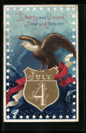 Präge-AK Adler Auf Wappen, 4th Of July, Amerikanischer Unabhängigkeitstag  - Andere & Zonder Classificatie