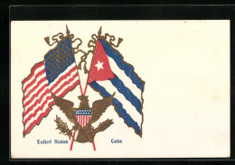 Präge-AK Nationalflaggen Der Vereinigten Staaten Und Von Cuba, Adler Mit Wappen  - Autres & Non Classés