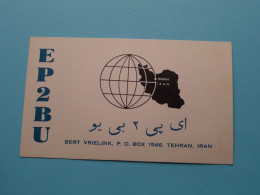 EP2BU - IRAN TEHERAN - Bert VRIELINK ( Radio / QSL ) 1962 ( See SCANS ) ! - Altri & Non Classificati