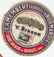 1 ETIQUETTE  CAMEMBERT DECOLLEE   VOIR PHOTO   TRES ANCIENNE   BISSON - Cheese