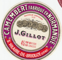1 ETIQUETTE  CAMEMBERT   GILLOT   ST HILAIRE DE BRIOUZE  ORNE - Cheese