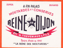 06166 / DIJON 21-Cote D'Or Etablissements G. THEVENIAUD Et Fils Moutardes Conserve REINE DIJON Buvard  Dim 13.5x10.5 Cm - Food