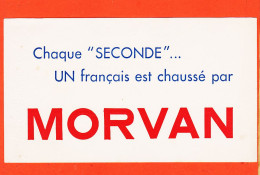 06219 / Chaussures MORVAN Chaque Seconde Un Français Est Chaussé Par MORVAN Buvard-Blotter - Zapatos