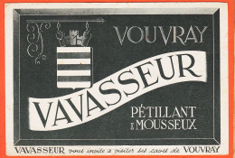06254 / VOUVRAY 37-Indre Loire Petillant-Mousseux VAVASSEUR Caves Buvard Collection CORMARY Boulanger Castres  - Licores & Cervezas