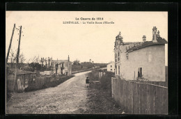CPA Lunéville, La Guerre De 1914, La Vieille Route D`Einville  - Other & Unclassified