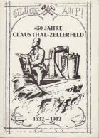 450 Jahre Clausthal-Zellerfeld 1532-1982. Aus Dem Werdegang Und Der Geschichte Der Bergstadt Clausthal-Zellerf - Old Books