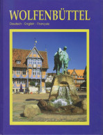 Wolfenbüttel -  Ehemalige Residenzstadt, Lessingstadt, Fachwerkstadt. - Oude Boeken