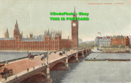 R454094 London. Westminster Bridge. 1907 - Autres & Non Classés