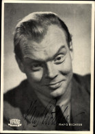 CPA Schauspieler Hans Richter, Portrait, Autogramm - Schauspieler