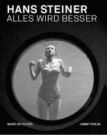 Alles Wird Besser. Fotografien 1930-1960 - Photographie