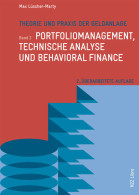 Theorie Und Praxis Der Geldanlage Band 2: Portfoliomanagement, Technische Analyse Und Behavioral - Other & Unclassified