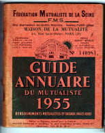 Guide Annuaire Du Mutualiste De La Fédération Mutualiste De La Seine De 1955_rl37 - Publicités