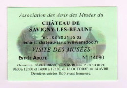 Ticket Entrée Château De SAVIGNY LES BEAUNE - Musées Moto, Voitures ABARTH, Avions De Chasse, Maquettes (2350)_RLVP81 - Eintrittskarten