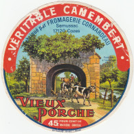 1 ETIQUETTE  CAMEMBERT VIEUX PORCHE - Cheese