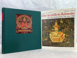 Die Textilen Künste Von Der Spätantike Bis Um 1500. - Andere & Zonder Classificatie