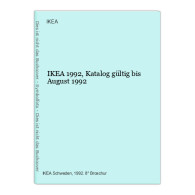 IKEA 1992, Katalog Gültig Bis August 1992 - Andere & Zonder Classificatie