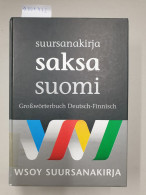 Saksa-suomi-suursanakirja = Großwörterbuch Deutsch-Finnisch : - Other & Unclassified