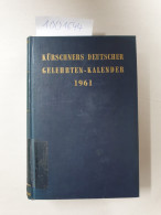 Kürschners Deutscher Gelehrten-Kalender 1961 :O-Z, Register ; - Other & Unclassified