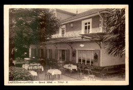 40 - CASTETS-DES-LANDES - GRAND HOTEL - V. JOUARET PROPRIETAIRE - Castets