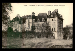 40 - POYANNE - CHATEAU DES MARQUIS DE POYANNE - Autres & Non Classés