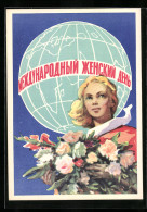 AK Internationaler Frauentag, Blonde Schönheit Vor Globus  - Autres & Non Classés