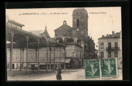 CPA Marmande, Le Marché Couvert, L`Eglise Et La Poste  - Marmande