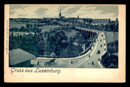 LUXEMBOURG-VILLE - GRUSS AUS - Luxemburg - Stad