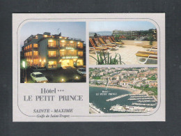 SAINTE - MAXIME - GOLFE DE SAINT - TROPEZ  - HOTEL  LE PETIT PRINCE      (FR 20.168) - Saint-Maximin-la-Sainte-Baume