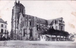 28 - Eure Et Loir -  DREUX - Eglise Saint Pierre - Dreux