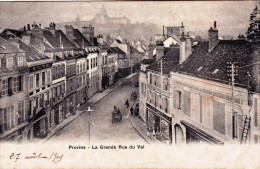 77 - Seine Et Marne - PROVINS -   La Grande Rue Du Val - Provins