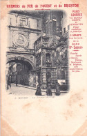 76 - ROUEN - La Grosse Horloge - Publicité " Chemins De Fer De L Ouest Et De Brighton " - Rouen
