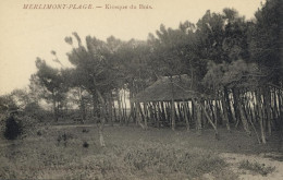 62571 01 04#2 - MERLIMONT - KIOSQUE DU BOIS - Sonstige & Ohne Zuordnung