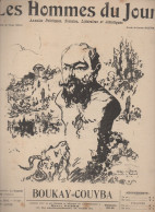 Revue LES HOMMES DU JOUR  N°336 Juin 1914  Caricature De BOUKAY-COUYBA   Par RAIETER (CAT1082 /336) - 1900 - 1949