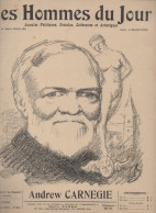 Revue LES HOMMES DU JOUR  N°294 Septembre 1913  Caricature De ANDREW CARNEGIE  Par BACQUEMOND (CAT1082 /294) - 1900 - 1949