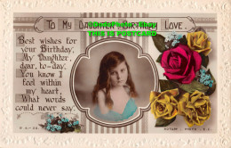 R454413 To My Daughter. Birthday Love. Rotary Photo. Rajar Bromide Card. RP - Welt