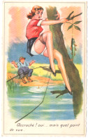 Humour : La Pêche : " Accroché ! Oui ....  "  : Pin-up Dans Un Arbre Décrochant Une Truite : édit. M. D. Paris N° 120 - Humour