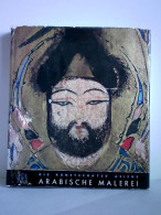 Die Kunstschätze Asiens - Arabische Malerei Von Ettinghausen, Richard (Text) - Zonder Classificatie