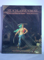 Die Schlange Vom Nil. Frauen Und Tanz Im Orient Von Buonaventura, Wendy - Zonder Classificatie