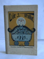 Die Truhe. Literarisches Jahrbuch Für Schleswig-Holstein 1925 Von Tränckner, Christian - Zonder Classificatie