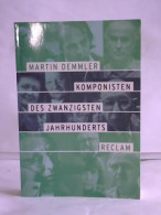 Komponisten Des 20. Jahrhunderts Von Demmler, Martin - Zonder Classificatie