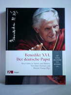 Benedikt XVI. Der Deutsche Papst - Sein Leben In Texten Und Bildern Von Seewald, Peter / Bistum Passau (Hrsg.) - Sin Clasificación