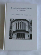 Die Christengemeinschaft In Hamburg. Eine Chronik Von 1922 Bis 1980 Von Piper, Marianne - Zonder Classificatie